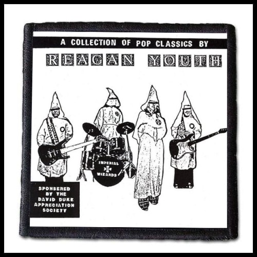 REAGAN YOUTH - A Collection of Pop Classics -- patch.jpg