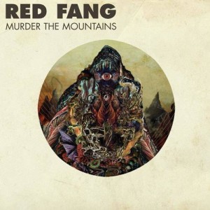 RED FANG - Murder The Mountains CD 