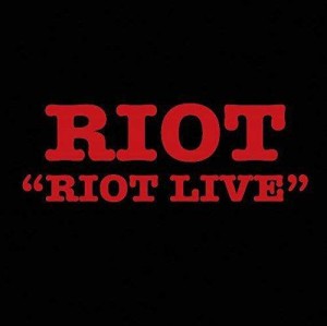 RIOT - Riot Live CD 