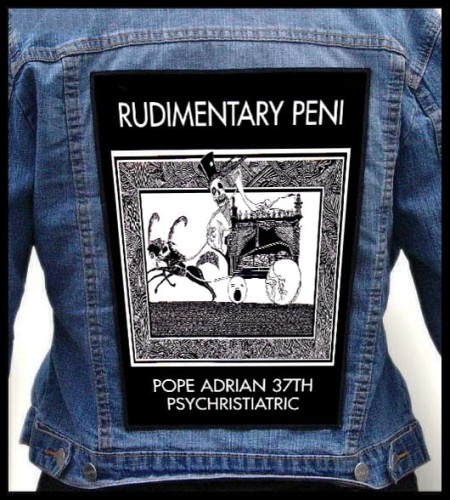 RUDIMENTARY PENI - Pope Adrian -- backpatch back patch.jpg