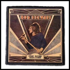 Naszywka ROD STEWART - Every Picture Tells A Story 