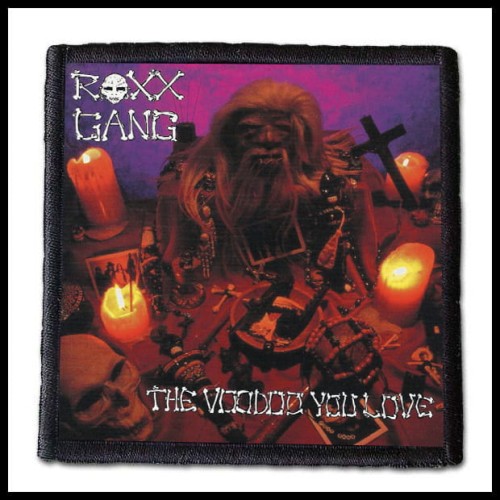 ROXX GANG - Voodoo You Love -- patch.jpg