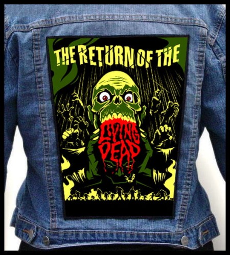 THE RETURN OF THE LIVING DEAD #4 -- backpatch back patch.jpg