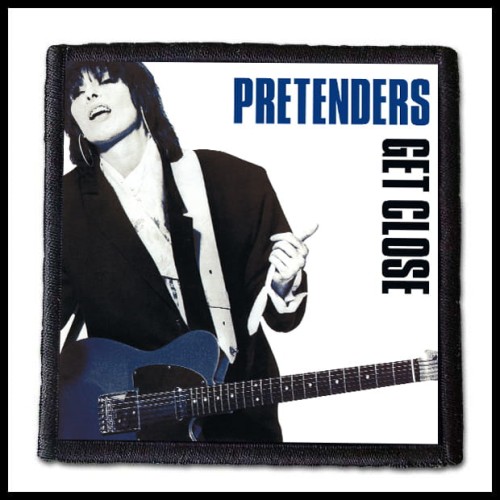 PRETENDERS - Get Close  -- patch.jpg