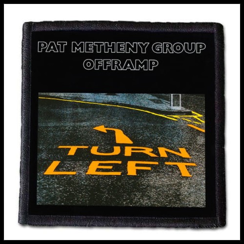 PAT METHENY - Offramp -- patch.jpg