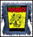 PAPA ROACH - Cut Your Life Into Pieces -- backpatch back patch.jpg