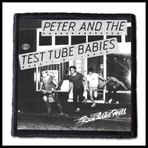 Naszywka PETER AND THE TEST TUBE BABIES - Run Like Hell