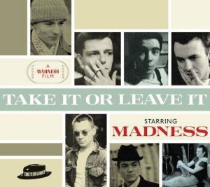 MADNESS - Take It Or Leave It [digipak] 