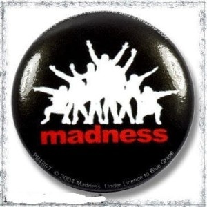 MADNESS -- przypinka 