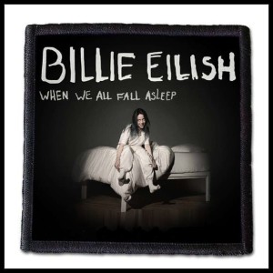 BILLIE EILISH - When We All Fall Asleep --- Patch