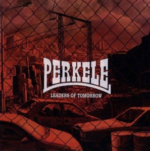 PERKELE - Leaders Of Tomorrow CD